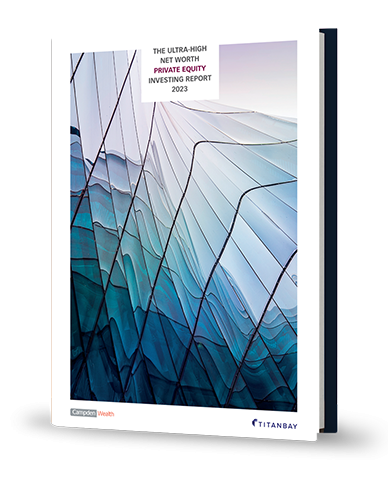 The Ultra-High Net Worth Private Equity Investing Report 2023 Campden